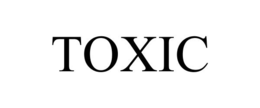 TOXIC trademark