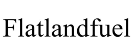 FLATLANDFUEL trademark