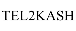 TEL2KASH trademark