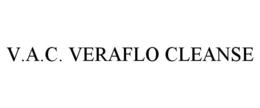 V.A.C. VERAFLO CLEANSE trademark