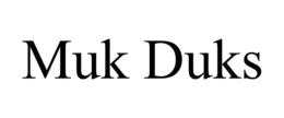 MUK DUKS trademark