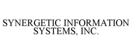 SYNERGETIC INFORMATION SYSTEMS, INC. trademark