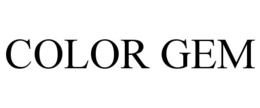COLOR GEM trademark