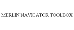 MERLIN NAVIGATOR TOOLBOX trademark