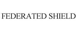 FEDERATED SHIELD trademark