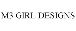 M3 GIRL DESIGNS trademark