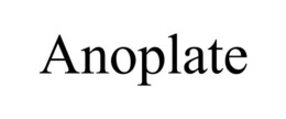 ANOPLATE trademark
