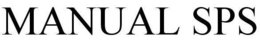 MANUAL SPS trademark