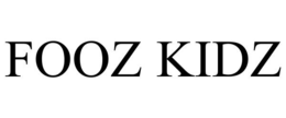 FOOZ KIDZ trademark