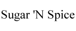 SUGAR 'N SPICE trademark