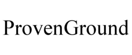 PROVENGROUND trademark