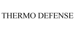 THERMO DEFENSE trademark