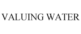 VALUING WATER trademark
