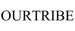 OURTRIBE trademark