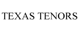 TEXAS TENORS trademark