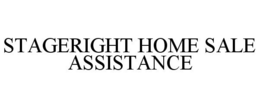 STAGERIGHT HOME SALE ASSISTANCE trademark