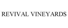 REVIVAL VINEYARDS trademark