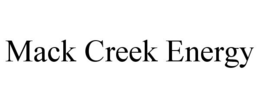 MACK CREEK ENERGY trademark