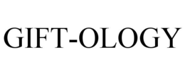 GIFT-OLOGY trademark
