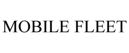 MOBILE FLEET trademark