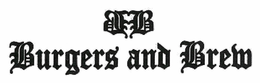 BB BURGERS AND BREW trademark