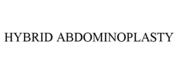 HYBRID ABDOMINOPLASTY trademark