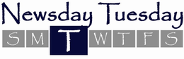 NEWSDAY TUESDAY SMTWTFS trademark