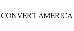 CONVERT AMERICA trademark