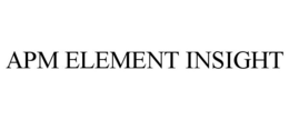 APM ELEMENT INSIGHT trademark