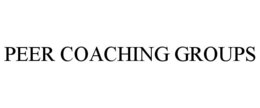 PEER COACHING GROUPS trademark