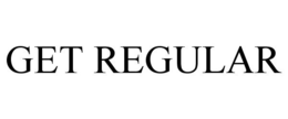 GET REGULAR trademark
