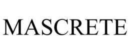 MASCRETE trademark