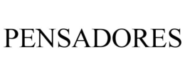 PENSADORES trademark