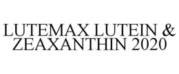 LUTEMAX LUTEIN & ZEAXANTHIN 2020 trademark