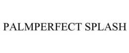 PALMPERFECT SPLASH trademark
