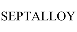 SEPTALLOY trademark