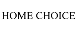 HOME CHOICE trademark