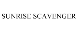 SUNRISE SCAVENGER trademark
