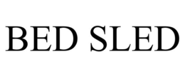 BED SLED trademark