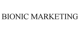 BIONIC MARKETING trademark