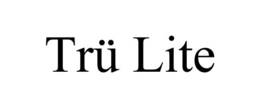 TRÜ LITE trademark