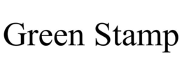 GREEN STAMP trademark