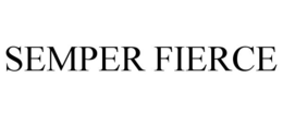 SEMPER FIERCE trademark