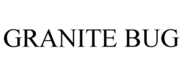 GRANITE BUG trademark