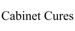 CABINET CURES trademark