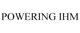 POWERING IHM trademark
