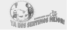 YA NOS SENTIMOS MEJOR! AHORRANDO CON TOP CARE trademark