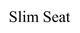 SLIM SEAT trademark