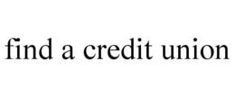 FIND A CREDIT UNION trademark