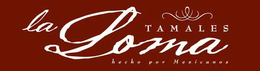 LA LOMA TAMALES HECHO POR MEXICANOS trademark